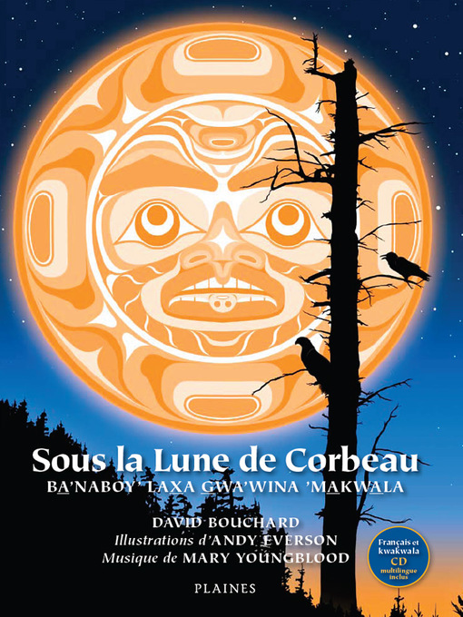 Title details for Sous la lune de Corbeau by David Bouchard - Available